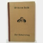 Der Geburstag oder die Partikularisten. Schwank in 100 Bildern.