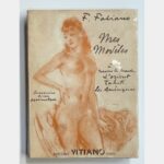 Mes Modèles à travers le monde... L'Orient, Tahiti, Les Amériques. Souvenirs d'un dessinateur.