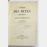 L'Esprit des bêtes. Vénerie française et zoologie passionnelle.
