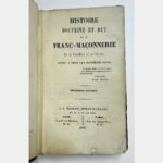 Histoire, doctrine et but de la Franc-maçonnerie par un Franc-Maçon qui ne l'est plus.
